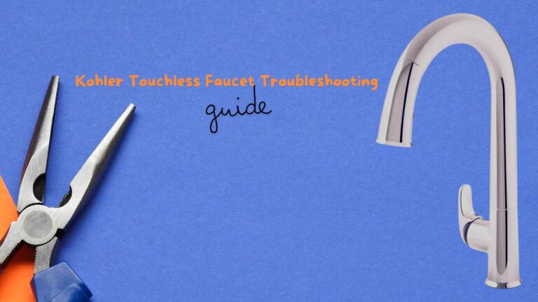 Kohler Touchless Faucet Troubleshooting